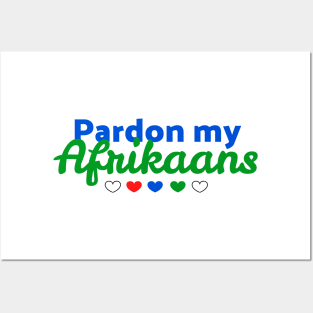 Pardon my Afrikaans Posters and Art